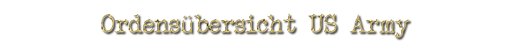 Titel Ordensübersicht US Army