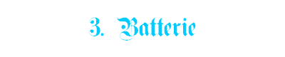 3Batterie